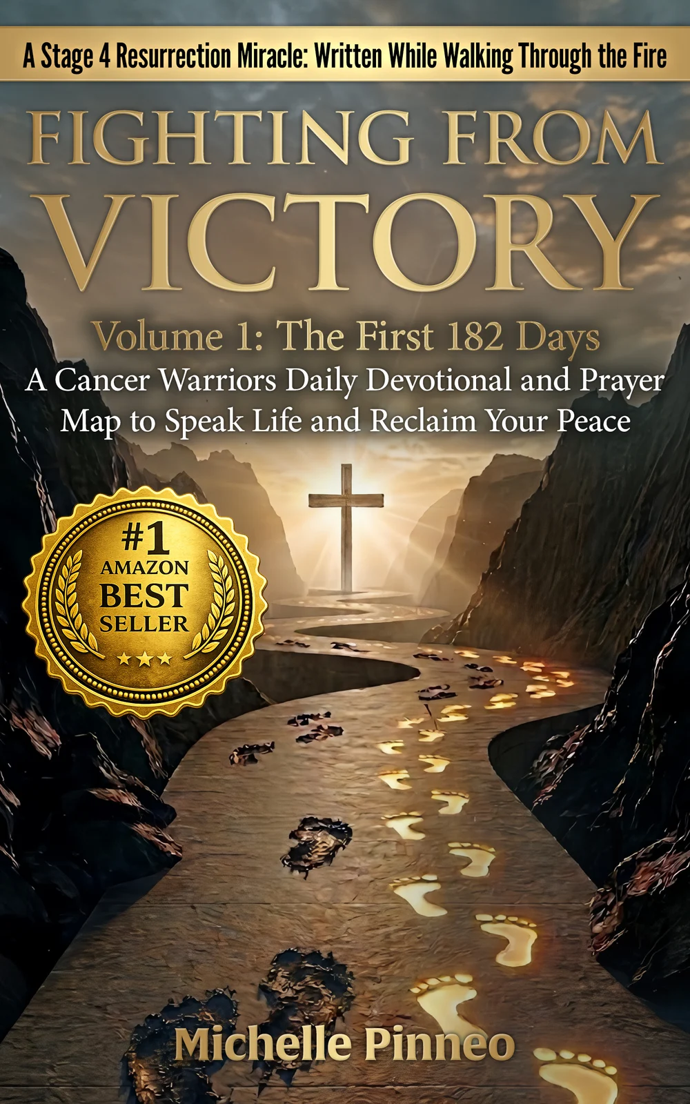 Fighting From Victory, Volume 1 — The First 182 Days, #1 Amazon bestseller